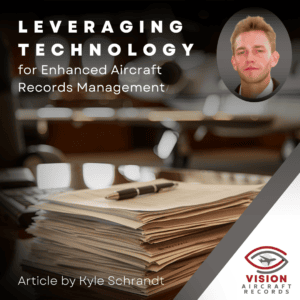 Leveraging Technology for Enhanced Aircraft Records Management