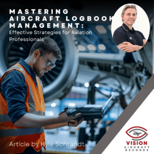 Mastering Aircraft Logbook Management: Effective Strategies for Aviation Professionals