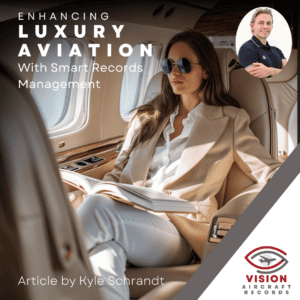 Enhancing Luxury Aviation with Smart Aircraft Records Management Software