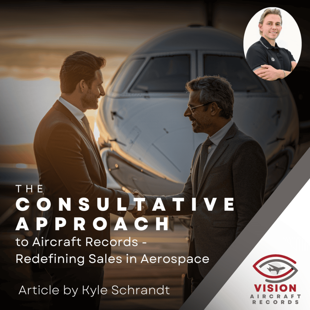 The Consultative Approach to Aircraft Records: Redefining Sales in Aerospace